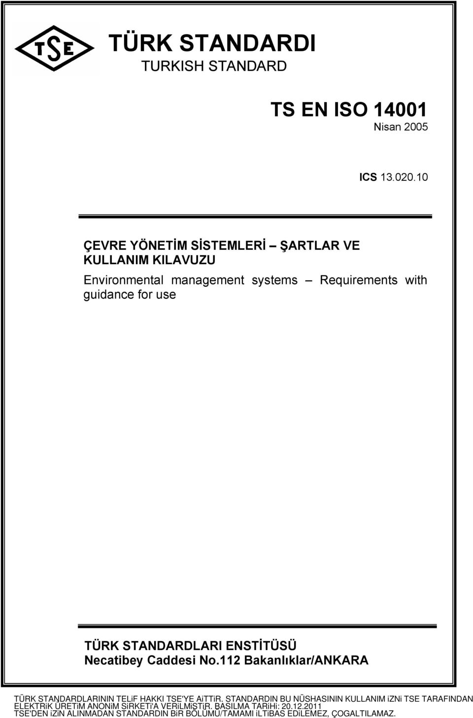 Environmental management systems Requirements with guidance for