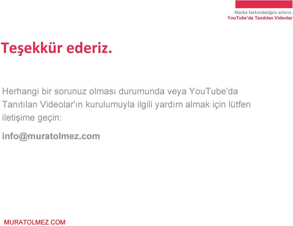 YouTube'da Tanıtılan Videolar'ın