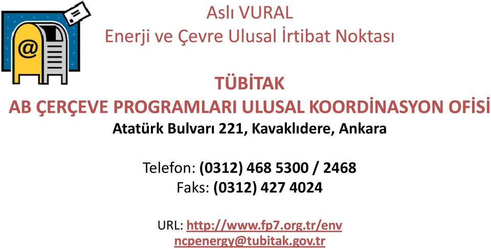 221, Kavaklıdere, Ankara Telefon:(0312) 468 5300 / 2468