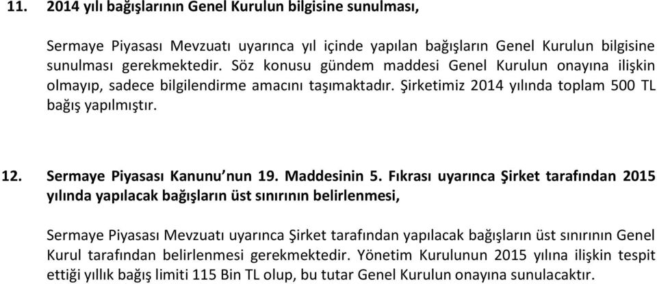 Sermaye Piyasası Kanunu nun 19. Maddesinin 5.