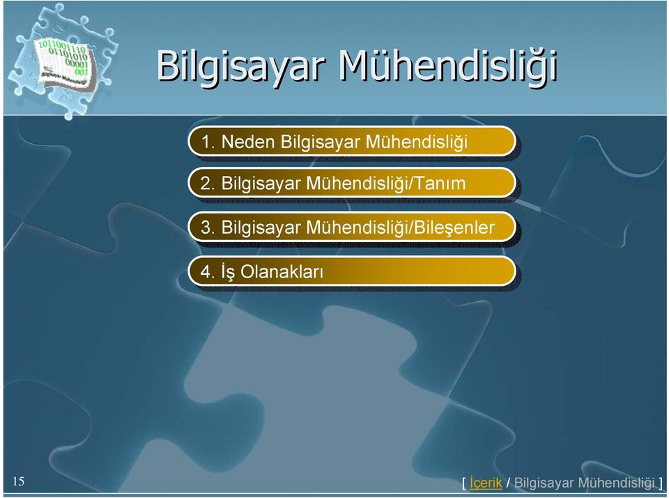 2. Bilgisayar Mühendisliği/Tanım 3.