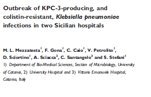19-Ağustos-27 ekim 2012, 2 hastane,sicilya 2 sicilya hastanesi Kolistin-R Klebsiella infeksiyonu 8, rektal veya farenks