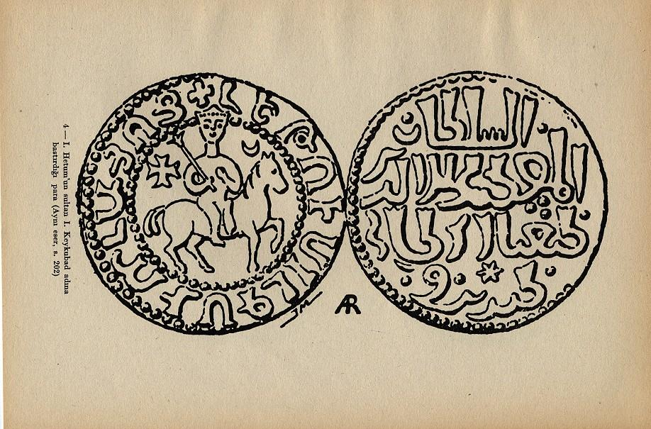 para basılmıştır. Paranın bir yüzü Arapça diğer yüzü ise Ermeni kralı Hetum un isminin Ermenice yazılı olduğu at üstünde haçlı bir figür bulunmaktadır.