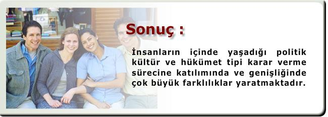 POLİTİK SİSTEM Vatandaşların politikayı etkileyebilme kapsamı ve derecesi büyük tartışma konusudur Liberal demokratik sistemlerde bile dolaylı