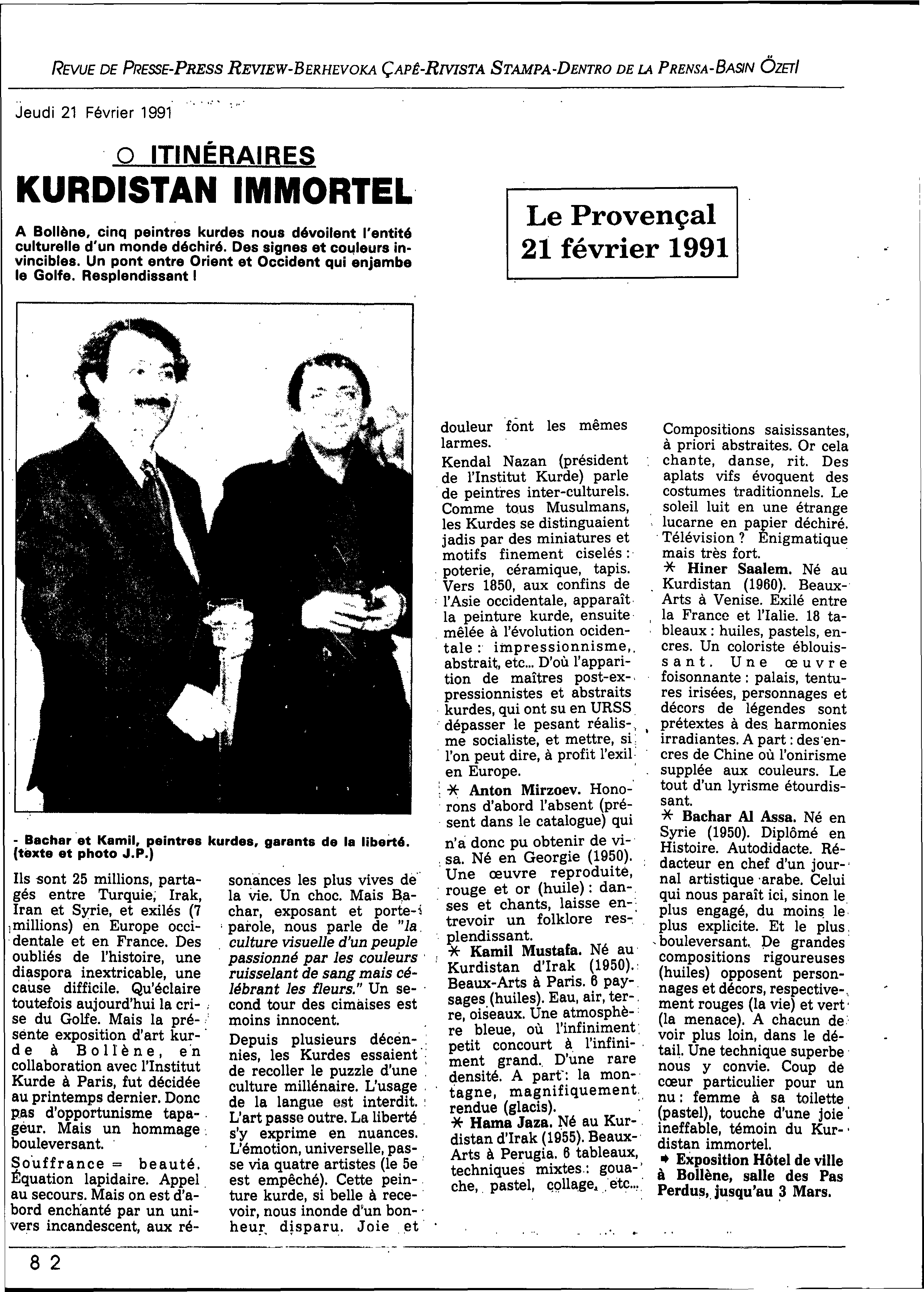 REVUE DE PRESSE-PRESS REVIEW-BERHEVOKA ÇAPt-RNISTA STAMPA-DENTRO DE LA PRENSA-BASIN ÖlETl "Jeudi 21 Février 1991. '...: : /.