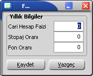 Faiz Bilgileri Kayıt türü ticari veya dövizli ticari olan hesap kartlarında banka hesabının faiz oranı ile faiz hesaplarında kullanılacak stopaj ve fon oranları Faiz Bilgileri seçeneği ile kaydedilir.