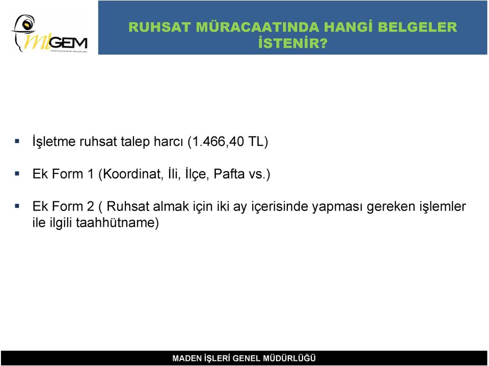 466,40 TL) Ek Form 1 (Koordinat, İli, İlçe, Pafta vs.