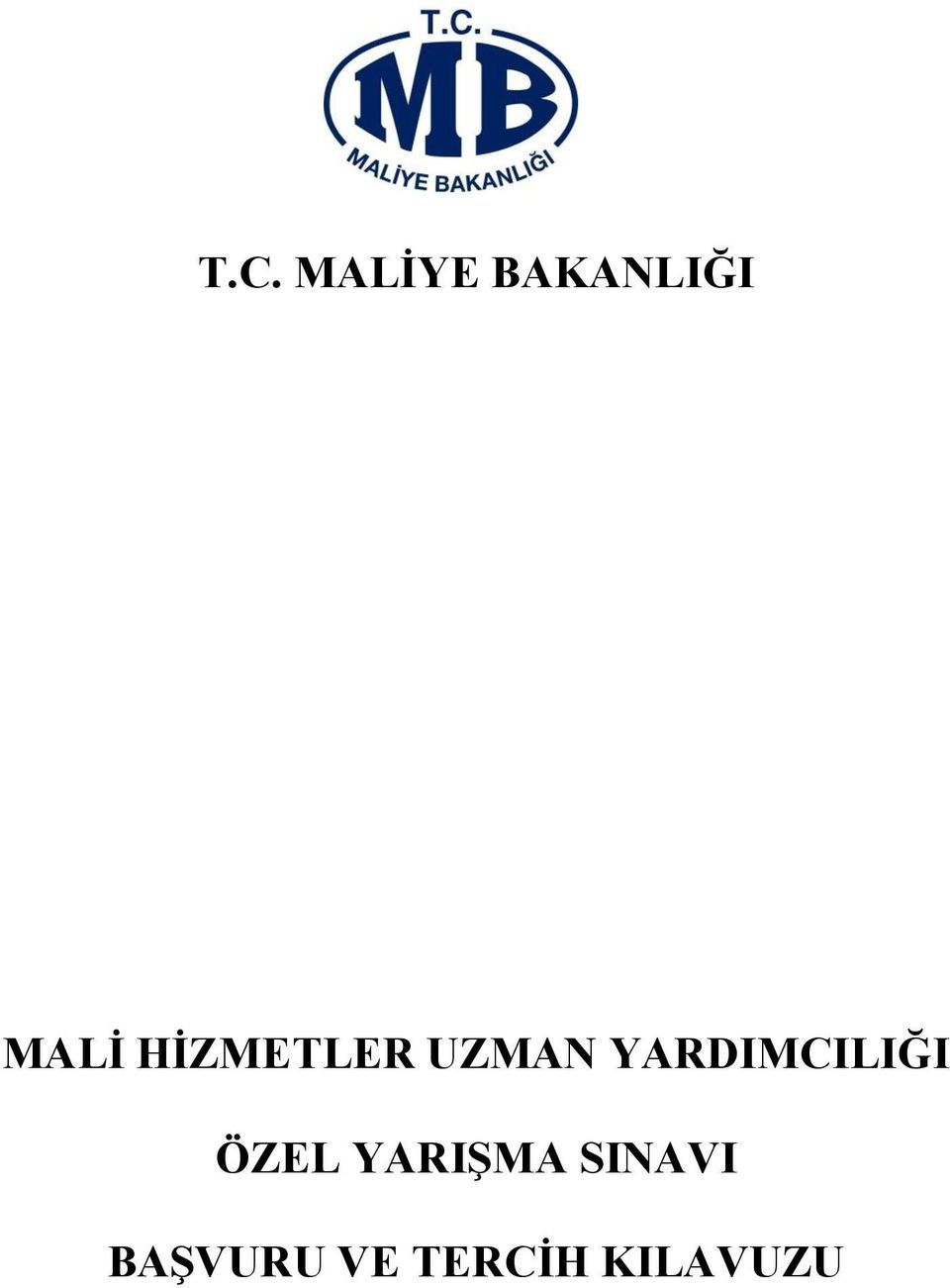 YARDIMCILIĞI ÖZEL YARIŞMA