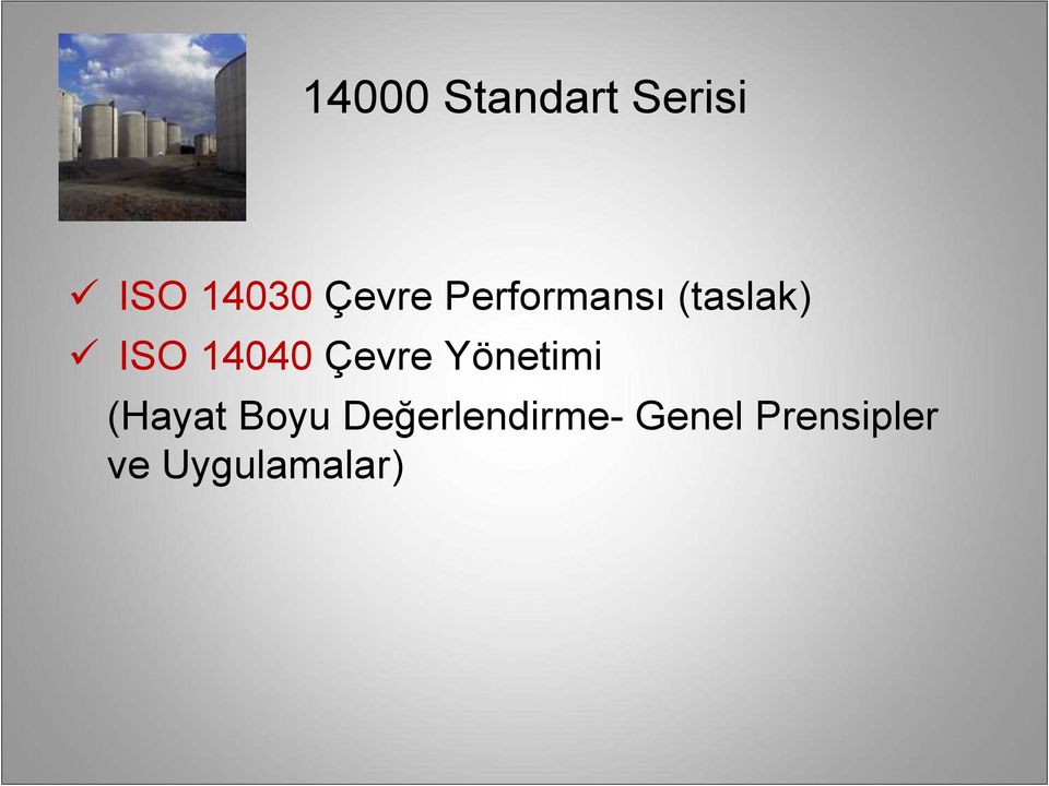 14040 Çevre Yönetimi (Hayat Boyu