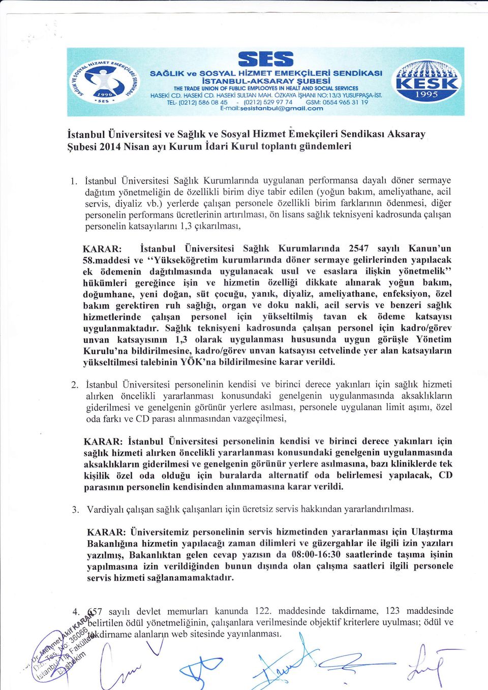 ve Sosyal Hizmet imekgileri Sendikasr Aksaray $ubesi 2014 Nisan ayr Kurum Idari Kurul toplantr giindemleri l.