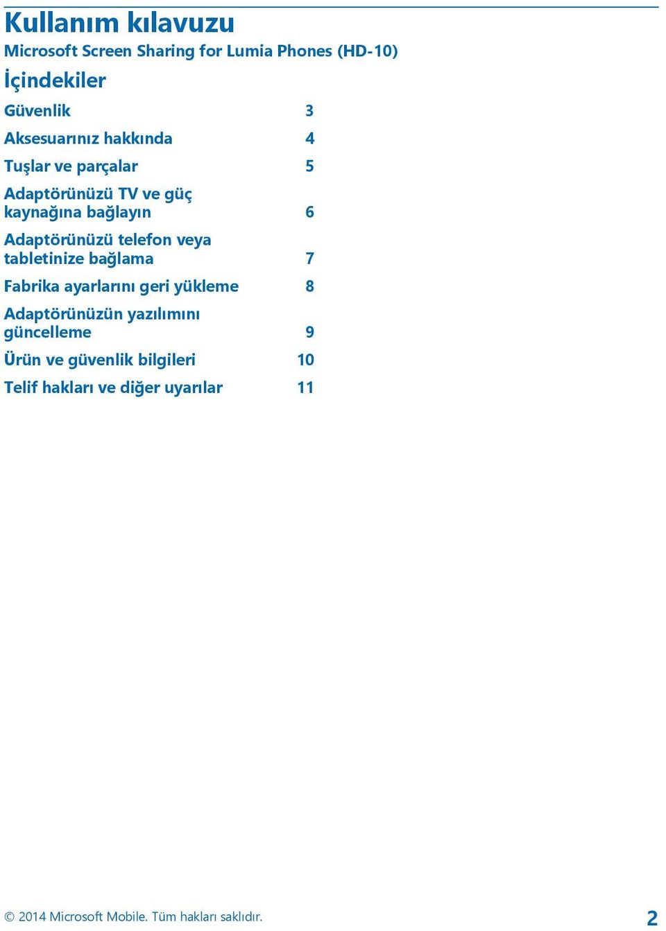 telefon veya tabletinize bağlama 7 Fabrika ayarlarını geri yükleme 8 Adaptörünüzün yazılımını