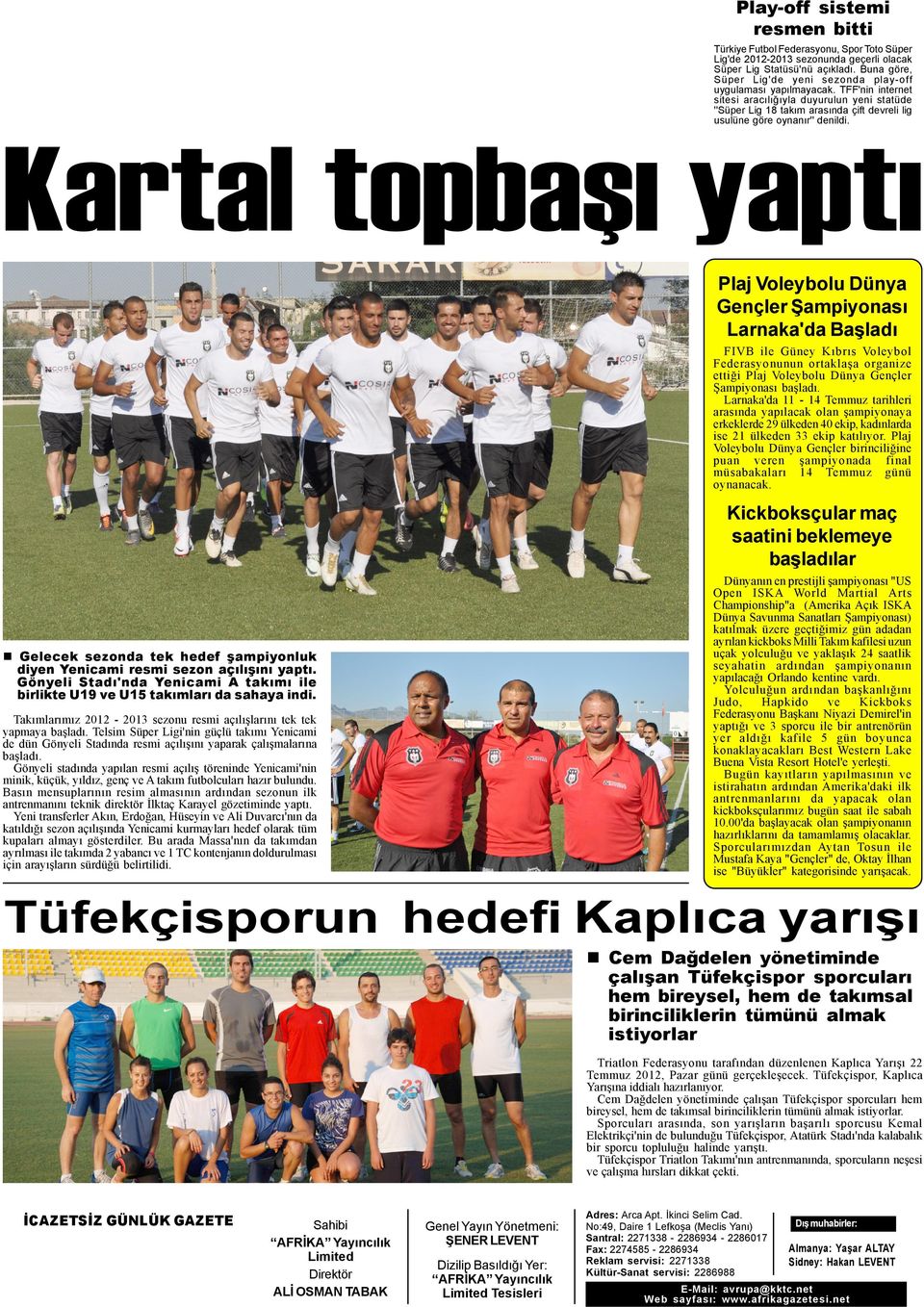 TFF'nin internet sitesi aracýlýðýyla duyurulun yeni statüde ''Süper Lig 18 takým arasýnda çift devreli lig usulüne göre oynanýr'' denildi.