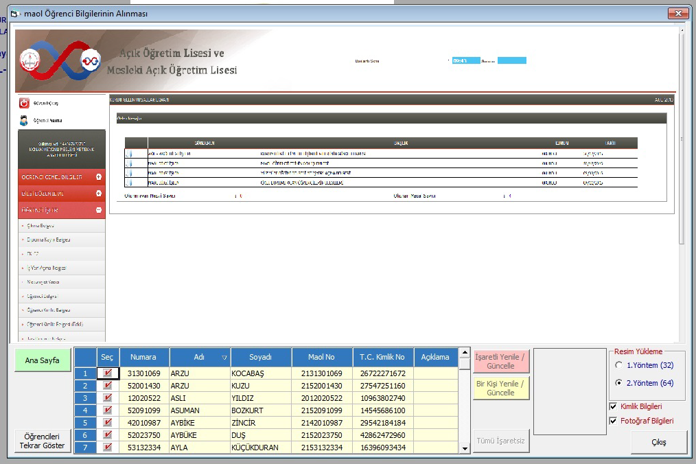 Maol sayfasına giriş yapıldıktan sonra ekranda kırmızı renkte olan İşaretli Yenile / Güncelle tuşuna basın ve öğrencilerin kimlik bilgilerinin alınmasını başlatın.
