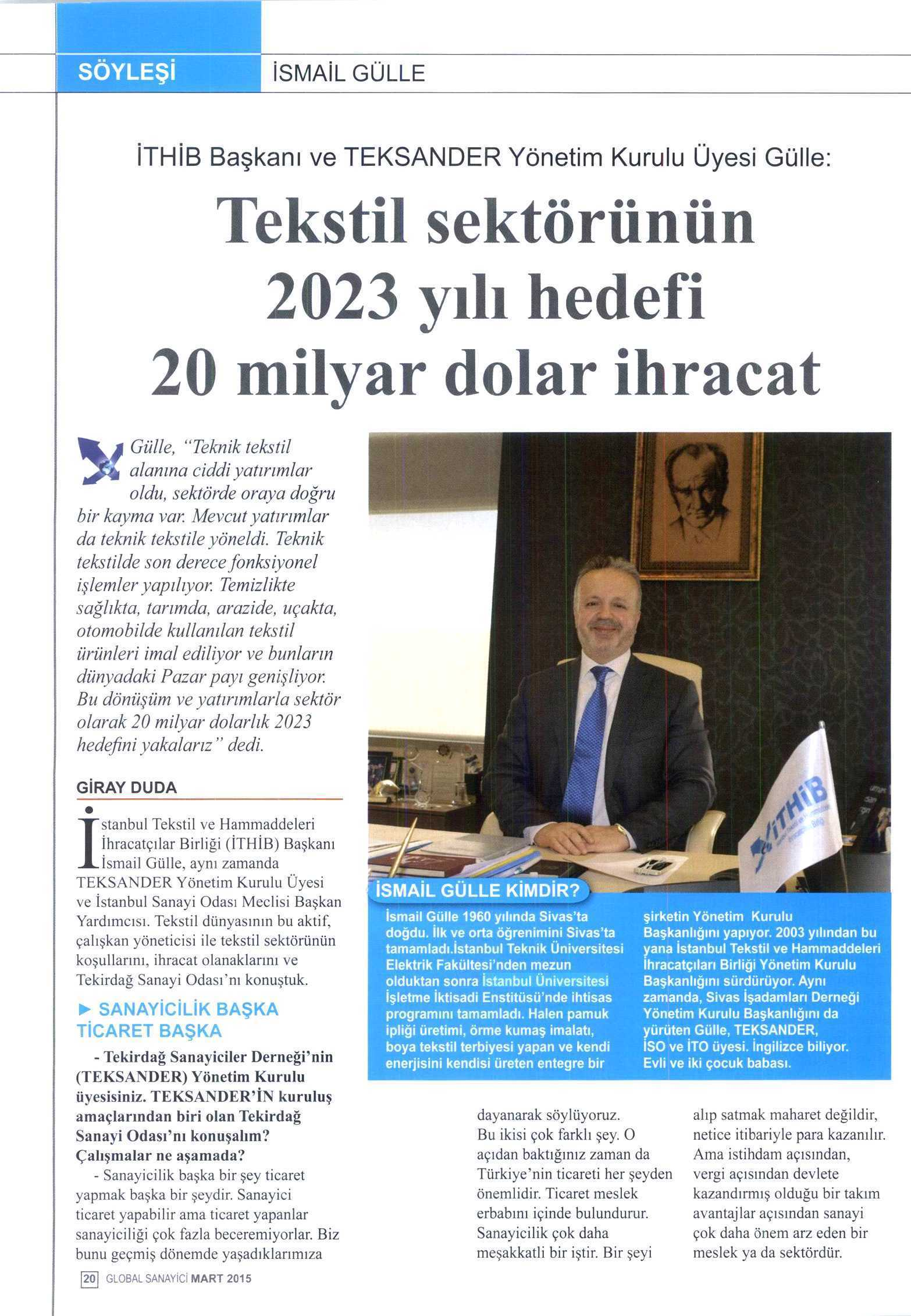 TEKSTIL SEKTÖRÜNÜN 2023 YILI HEDEFI 20 MILYAR DOLAR IHRACAT Yayın Adı : Global