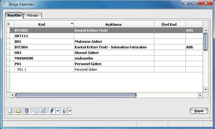 Bütçe Tanımları Bütçe Kalemleri Bir bütçe dönemi için geçerli olacak bütçelerin tasarlanmasından önce, o dönemde gerçekleştirilecek faaliyetleri yansıtacak bütçe kalemlerinin sistemde tanımlanmış