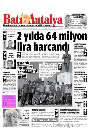 BATI ANTALYA Tarih : 31.05.2016 HAFTADA 6 GÜN YERE.