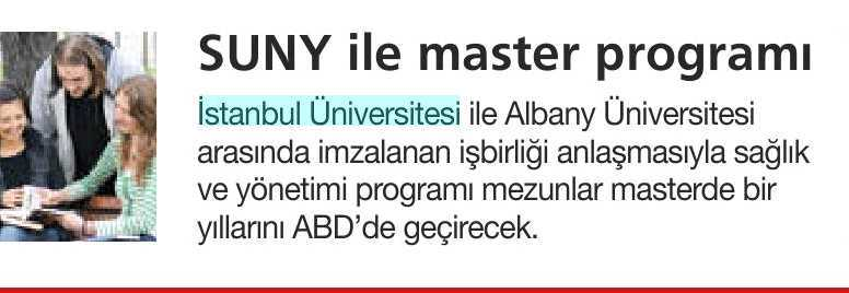 SUNY ILE MASTER PROGRAMI Yayın Adı : Habertürk Sayfa : 23 Tarih