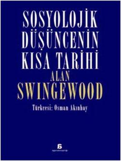 Dersin Materyali Swingewood, Alan (2010), Sosyolojik