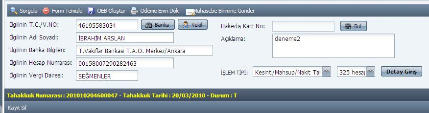 Soru Cevap (4) Soru: Ödeme emri belgesi ilk oluştuğunda durum bilgisi olarak T gözükmektedir. Kaç adet durum bilgisi vardır ve bu harfler neyi ifade etmektedir?