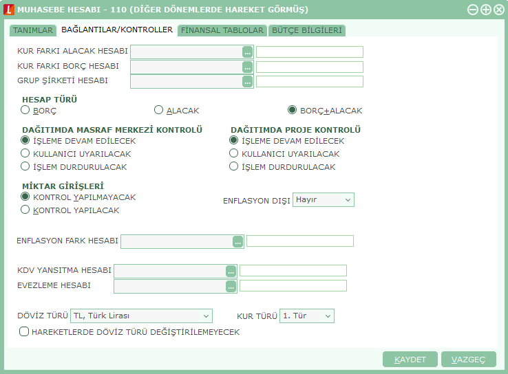 Bağlantılar/Kontroller ĠĢlem sırasında hesaba ait yapılması istenen bazı kontroller ve öndeğerler hesap kartı üzerinden belirlenir.