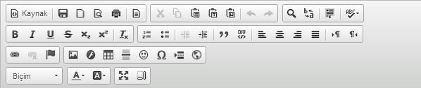 METİN EDİTÖRÜ : Metin editörü içerisinde yer alan elemanların detaylı bir şekilde anlatımı aşağıda verilmiştir.