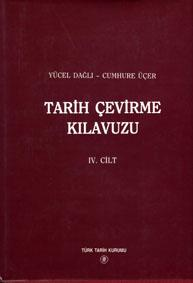 Dizi-Sa.174b) ISBN 975-16-0871-3 Tarih çevirme kılavuzu (4. cilt) : 01 M. 901-29 Z.
