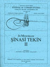 In Memoriam Şinasi Tekin -I ; / Guest Editors: Yücel Dağlı - Yorgos Dedes - Selim S. Kuru, 344 s.