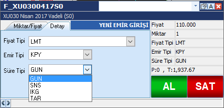 Fiyat Tipi: Emir Tipi: Süre Tipi: Bistech