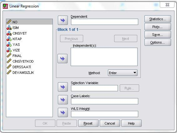 Analyze>Regressio n>linear alt menülerini tıkladığınızda