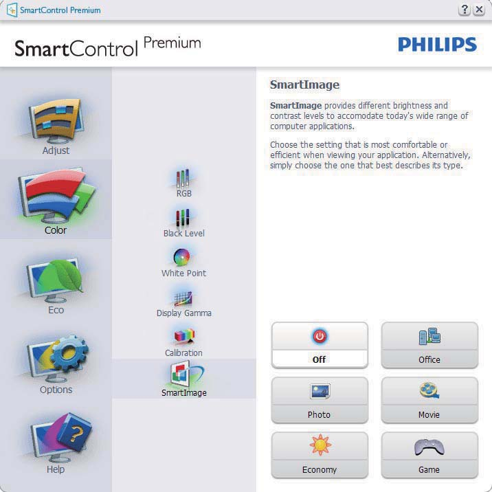 SmartImage Kullanıcının içeriğe bağlı olarak daha iyi ekran görüntüsü sağlaması için ayarı değiştirmesine