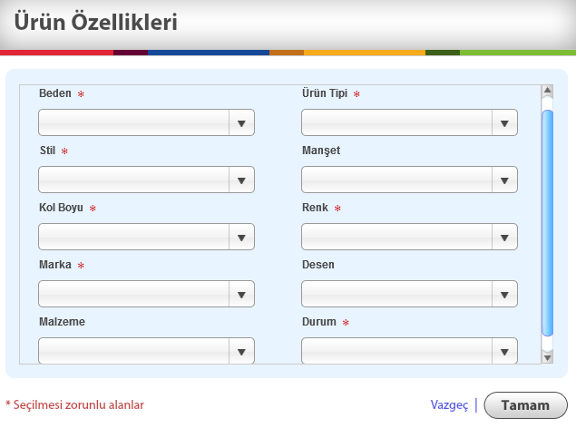 (Kırmızı * ile işaretlenmiş kriterlerin doldurulması zorunludur.