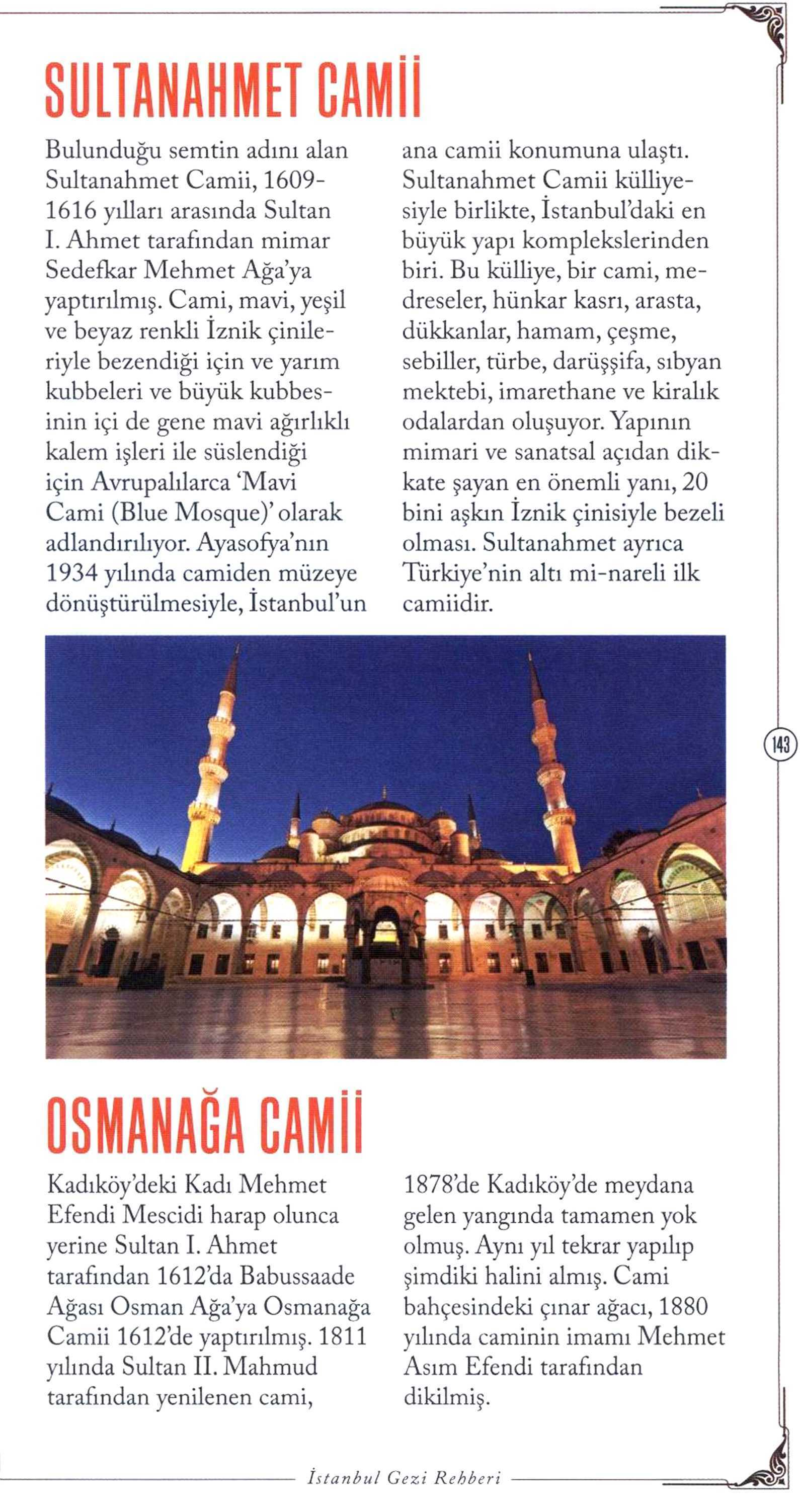 CAMILER Yayın Adı : Istanbul Life Gezi Rehberi Sayfa : 143