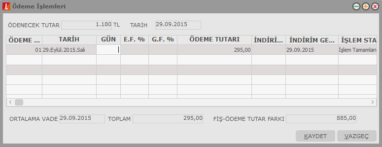 Fatura Ödeme Hareketleri Satınalma faturalarında ödeme işlemleri fatura üzerinde incelenebilir. Ya da ödeme işlemlerine ait bilgiler doğrudan kaydedilir.