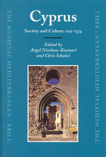 Cyprus Society and Culture 1191-1374 (Kıbrıs Toplum ve Kültür 1191-1374), ed. Angel Nicolaou-Konnari, Chris Schabel, Brill, Leiden 2005, 403 s.