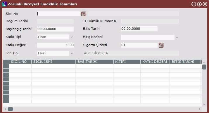 2. Zorunlu Bireysel Emeklilik Tanımları Zorunlu bireysel emeklilik sistemine dahil edilecek olan personellerin tanımları bu ekrandan yapılacaktır.