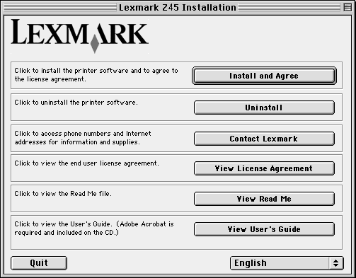 Mac OS 8.6-9.2 1 Kullanılmayan tüm yazılım uygulamalarından çıkın. 2 Yazıcı yazılımı CD'sini yerleştirin.