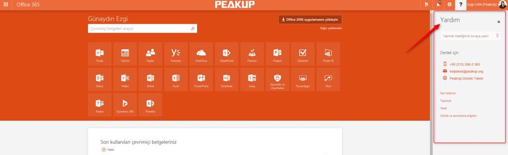 Temelde bu arayüz Office 365 portalı ile ilgili ayarlar bulunur. Office 365 portalındaki sembolünde Yardım bölümü yer alır.