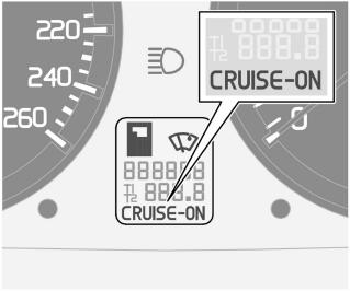 Kombine gösterge panelinde CRUISE ON yazısı görüntülenir. Cruise control sistemi 30 km/s altındaki veya 200 km/s üzeri hızlarda devreye sokulamaz.
