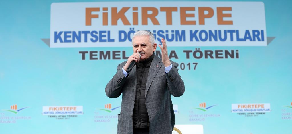 Başbakan Yıldırım, İstanbul da Fikirtepe Kentsel Dönüşüm Projesi Temel Atma Töreni nde konuştu Şubat 05, 2017-3:51:00 Başbakan Binali Yıldırım, Fikirtepe Kentsel Dönüşüm Projesi Temel Atma Töreni'nde