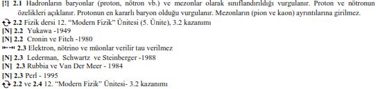 HAZİRAN 17 2-6 HAZİRAN 1.HAFTA MAYIS 16 26-30 MAYIS 5.HAFTA MAYIS 15 21-23 MAYIS 4.HAFTA Hadronlar Leptonlar Parçacıkların sınıflandırılmasıyla ile ilgili olarak 2.1.Hadronları sınıflandırarak özelliklerini açıklar.