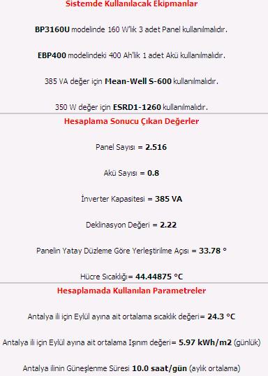 84 Şekil 5.24. Antalya ili örneğine ait hesaplama sonuç ekranı Sonuç ekranında yer alan bilgilere bakıldığında eylül ayı için Antalya ilinde güneşlenme süresinin 10 saat/gün olduğu görülmektedir.