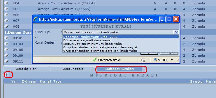 3- Müfredat Kuralları menüsünde oluşturulacak kurallar ile öğrencinin azami alabileceği maksimum dönemsel kredi yükü ile mezuniyet için gerekli kredi yükü bilgileri tam ve doğru olarak ilgili alana