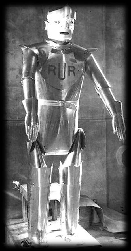 ROBOTİK Etimoloji Karel Čapek (1920) Rossum's Universal Robots - Rossumovi Univerzální Roboti