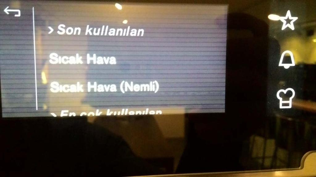 ÇOK KULLANILANLAR/ SON KULLANILANLAR Fırın kullanıcının alışkanlıklarını gözeterek en sık kullanılan ve en son kullanılan 5 programı otomatik olarak kayıtlı tutar.