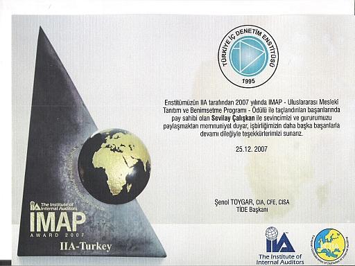 TİDE IMAP ödülünü aldı Dünyadaki tüm iç denetçileri küresel anlamda temsil eden meslek örgütü IIA (The Institute of Internal Auditors), iç denetim mesleğine yaptığı yenilikçi katkılarından dolayı