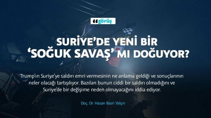 Suriye de yeni bir Soğuk Savaş mı doğuyor? Trump'ın Suriye'ye saldırı emri vermesinin ne anlama geldiği ve sonuçlarının neler olacağı tartışılıyor. 14.04.