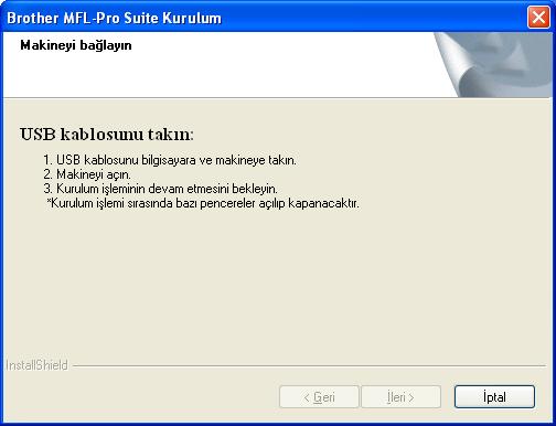 g (MFC-253CW/255CW/257CW) Bu ekrn çıldığınd ir sonrki dım geçin. Windows Vist için Kullnıı Hesı Denetimi ekrnı görüntülendiğinde İzin Ver'i tıklyın.