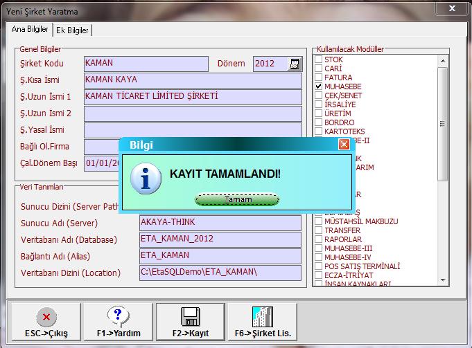 F2 tamam tuşuna basmamızla birlikte şirkete ait