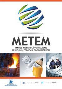 METEM; TMMOB METALURJİ VE MALZEME Temel Yönetim Becerileri ve Kişisel Gelişim Eğitimleri İş Sağlığı ve Güvenliği