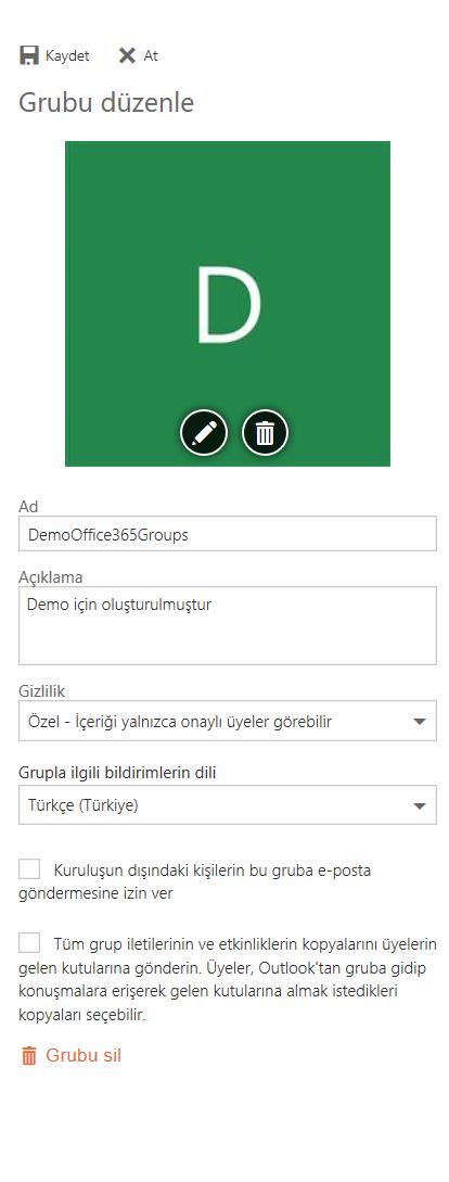 Grubu düzenle seçeneği ile devam edildiğinde Office 365 Grubuna dair yapılan bazı ayarlar yer almaktadır.